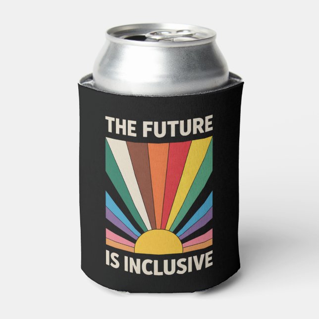The Future Is Inclusive LGBTQ Pride Ally Rainbow Can Cooler (Can Front)