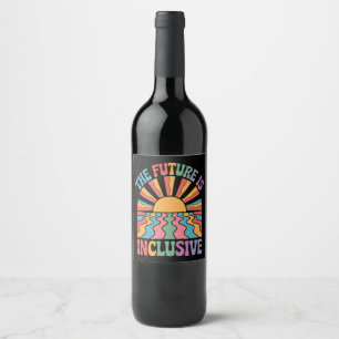 The Future Is Inclusive LGBTQ Rainbow Pride Retro Wine Label