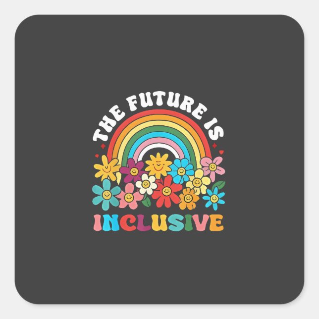 The Future Is Inclusive Pride Month LGBTQ  Square Sticker (Front)