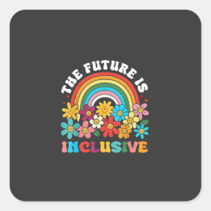 The Future Is Inclusive Pride Month LGBTQ Square Sticker