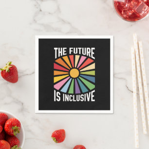 The Future is Inclusive Rainbow Pride Trans Rights Napkin