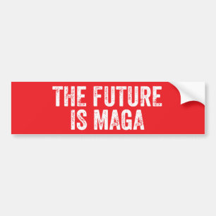 The Future Is MAGA -Trump Election 2024 Bumper Sticker