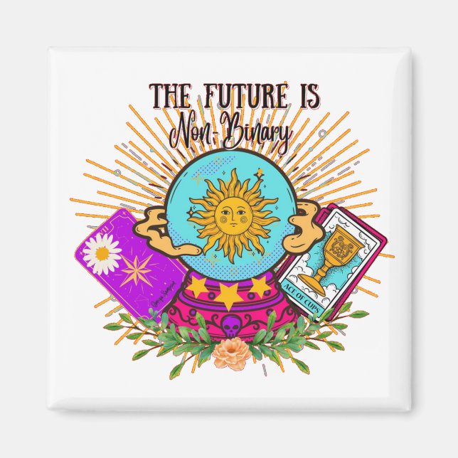 The Future is Non-Binary Crystal Ball Magnet (Front)