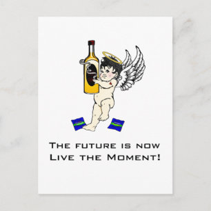 The future is now, live the moment! postcard
