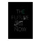 The Future is Now Poster