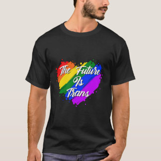 The Future Is Trans T-Shirt