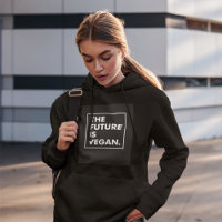 The Future Is Vegan Hoodie
