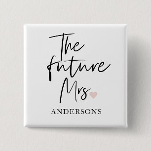 The Future Mrs and Your Name Modern Beauty Gift 15 Cm Square Badge