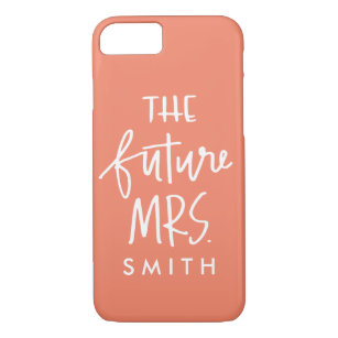 The Future Mrs. Custom Phone Case