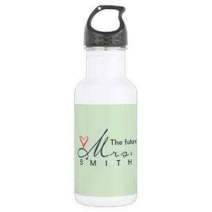 The future Mrs.  - customise your own! 532 Ml Water Bottle