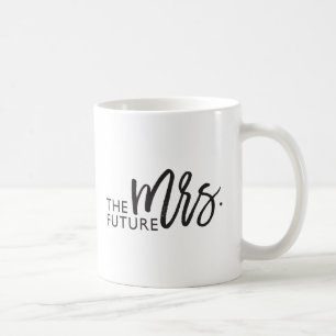 The Future Mrs. Mug