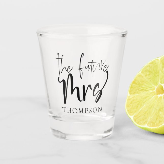 The Future Mrs Name Black Modern Typography Shot Glass (Front)