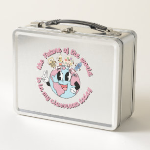 The Future of the World is in My Class Metal Lunch Box