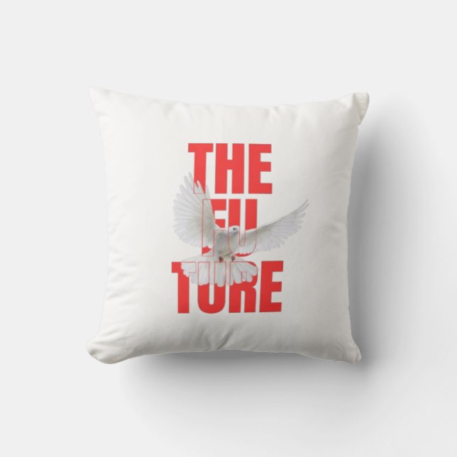 The Future Typography Motivational Throw Pillow |  (Front)