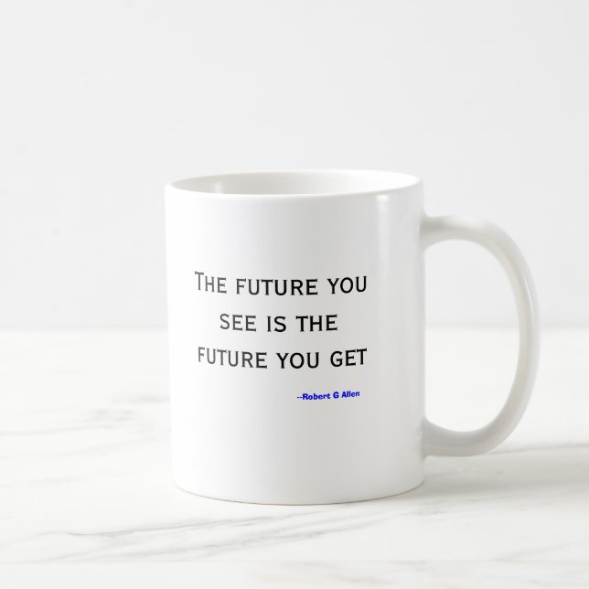 The future you see Mug (Right)