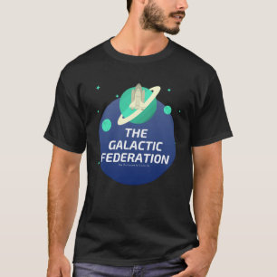 The Galactic Federation The Disclosure Is Upon Us T-Shirt