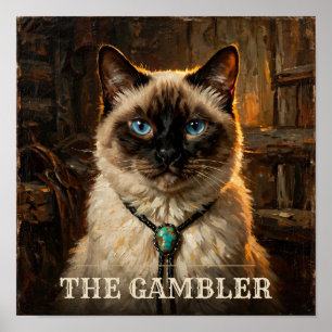 The Gambler Siamese Cat Vintage Western Pet Portra Poster