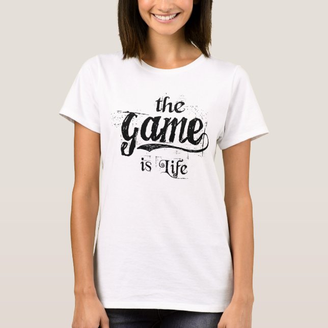 the Game is Life (White) - Women's T-Shirt (Front)