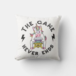 The Game never ends for Unicorns Cushion