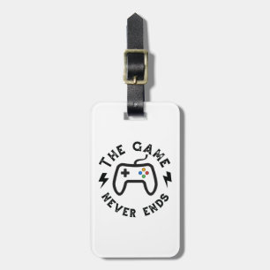 The Game never ends Luggage Tag