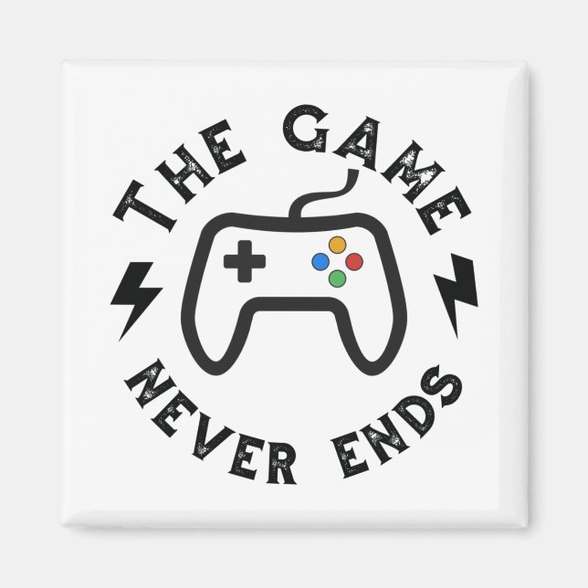 The Game never ends Magnet (Front)
