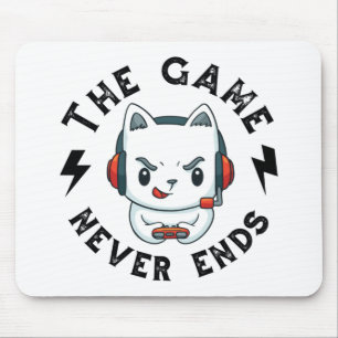 The Game never ends Mouse Pad