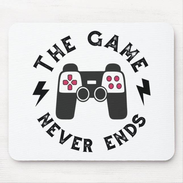 The Game never ends Mouse Pad (Front)