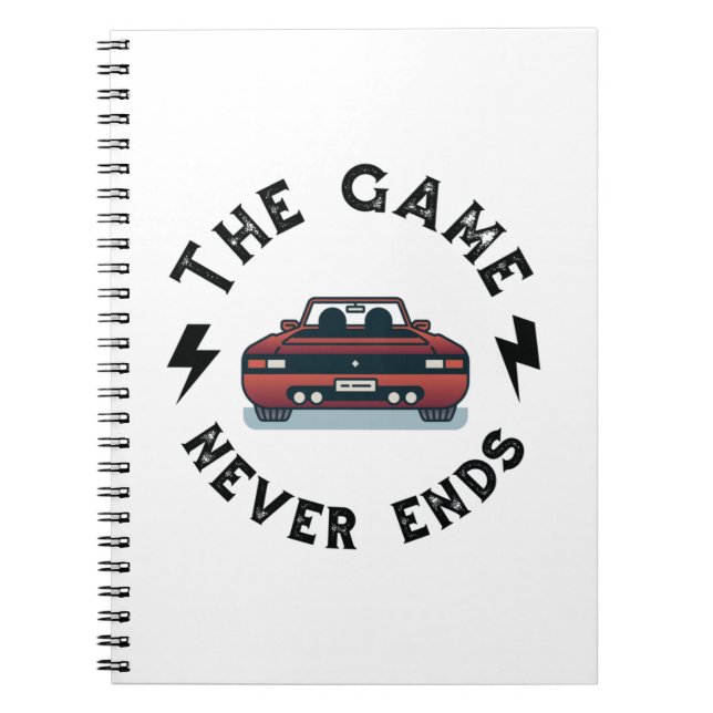 The Game never ends Notebook (Front)