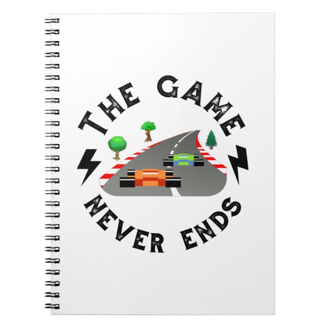 The Game never ends Notebook (Front)