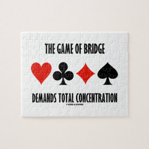The Game Of Bridge Demands Total Concentration Jigsaw Puzzle