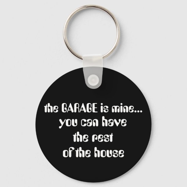 the GARAGE is mine..., Key Ring (Front)