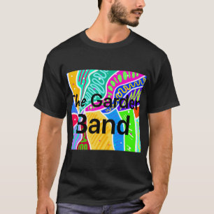 The garden band T-Shirt