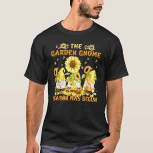The Garden Gnome Season Has Begun T-Shirt