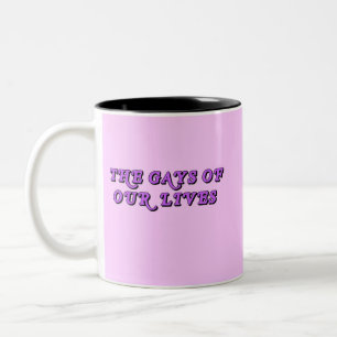The Gays Of Our Lives Two-Tone Coffee Mug