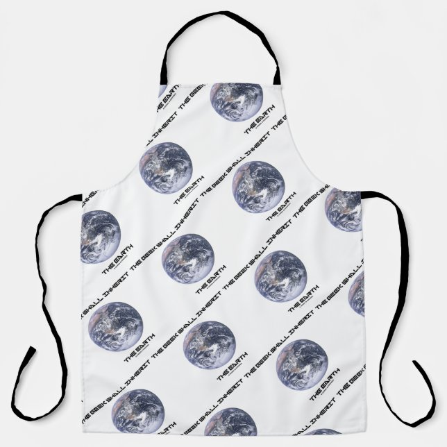 The Geek Shall Inherit The Earth Apron (Front)