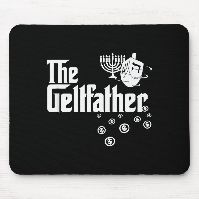 The Geltfather Hanukkah Gelt Dreidel Jewish Dad Me Mouse Pad (Front)