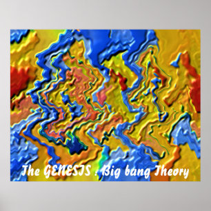 The GENESIS : Big bang Theory Poster