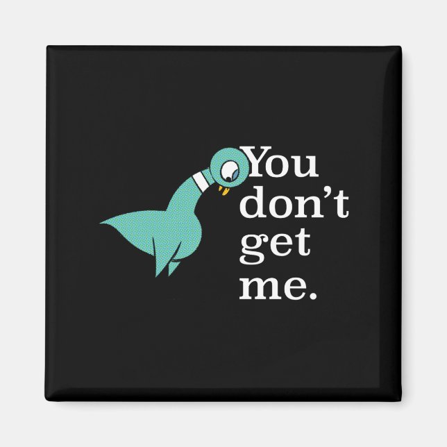 The Geon You Dont Get Me Kids Smoke G  Magnet (Front)