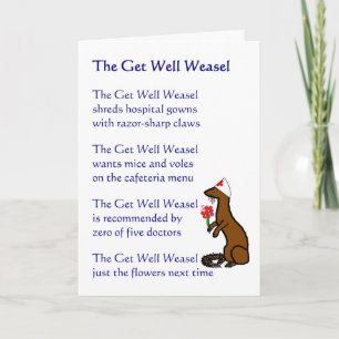 The Get Well Weasel - a funny get well poem Card