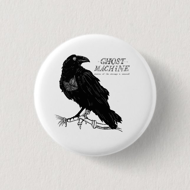 The Ghost In My Machine "Raven" Button (Front)