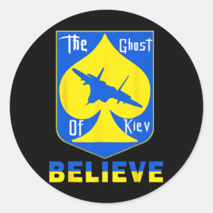 The Ghost Of Kiev Believe - I Stand With Ukraine Classic Round Sticker