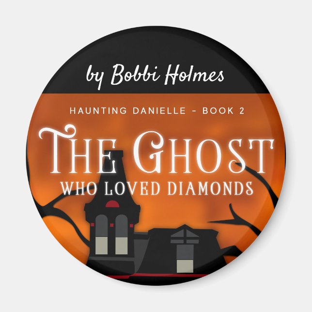 The Ghost Who Loved Diamonds Magnet (Front)