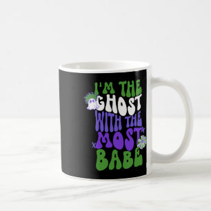 The Ghost With The Most Babes Appael Coffee Mug
