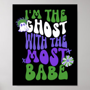 The Ghost With The Most Babes Appael Poster