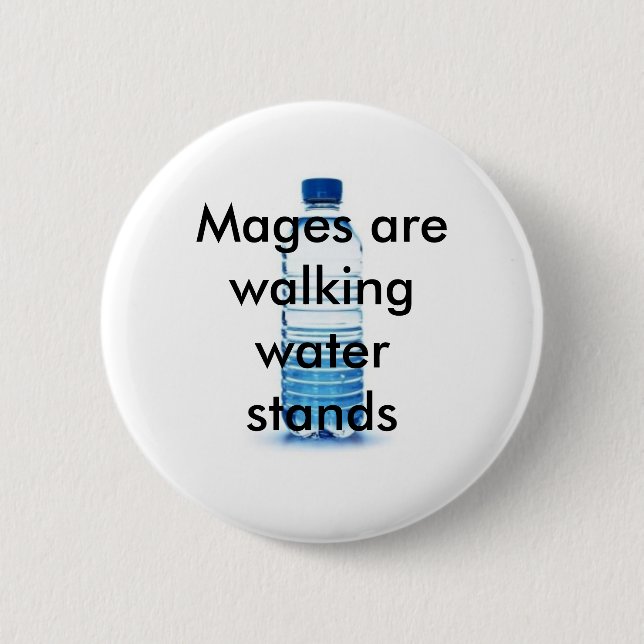 The gift given to Mage's... 6 Cm Round Badge (Front)