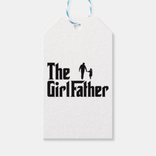 The Girl Father Funny Dad of Girls Daddy Daughter Gift Tags