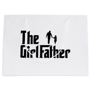 The Girl Father Funny Dad of Girls Daddy Daughter Large Gift Bag