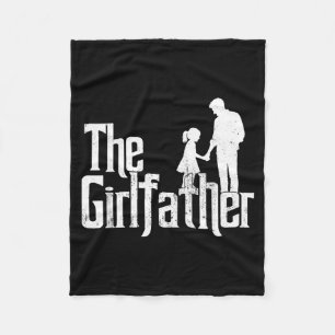 The Girlfather Funny Dad of Girls Fathers Day Fleece Blanket