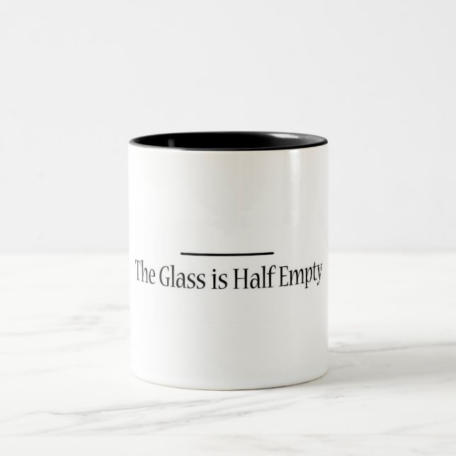 The Glass is Now Half Empty Two-Tone Coffee Mug (Center)