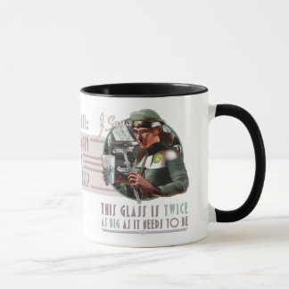 The Glass is Twice as Big as it Needs to Be Mug